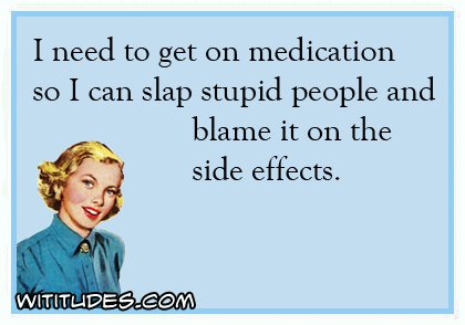 420x294xneed-get-on-medication-can-slap-