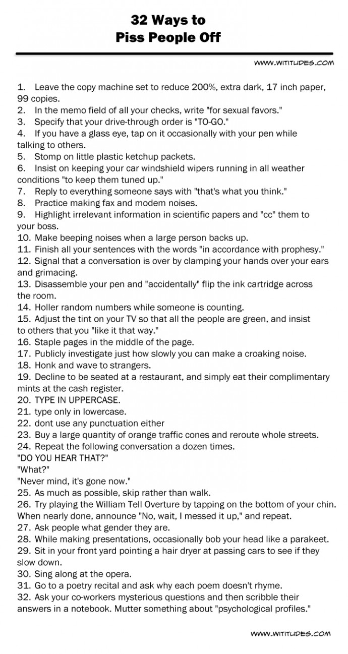 32 ways to piss people off