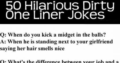 50 Hilarious Dirty One Liner Jokes List Wititudes